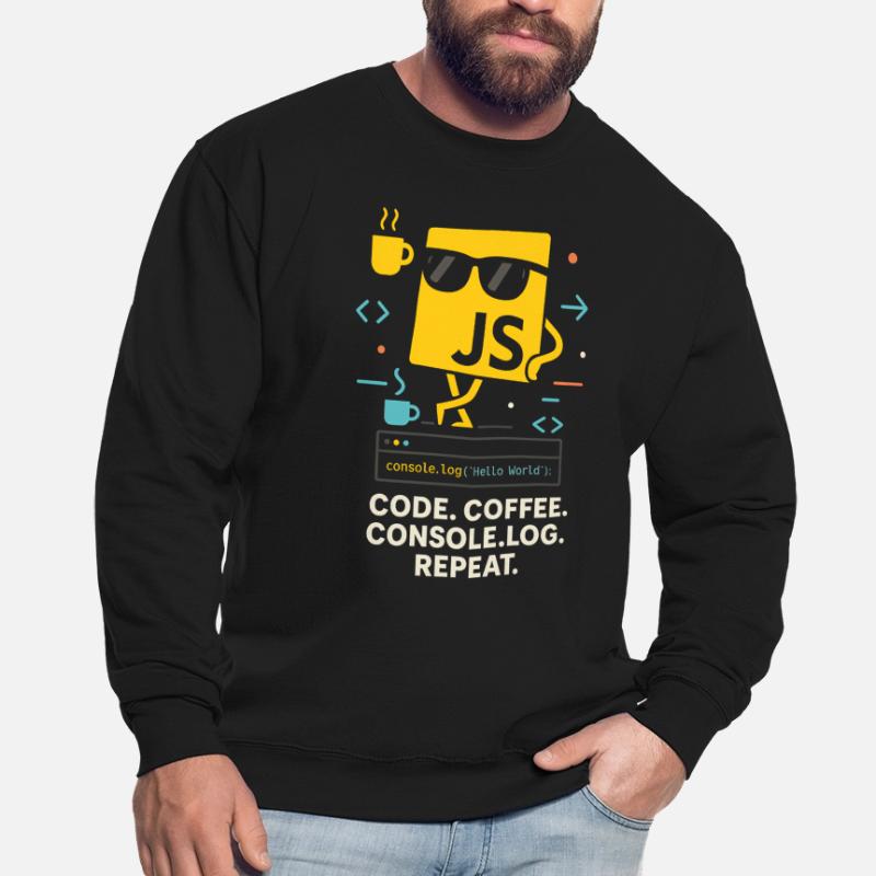 Code Coffee Console.log Repeat JavaScript Programm Unisex Pullover