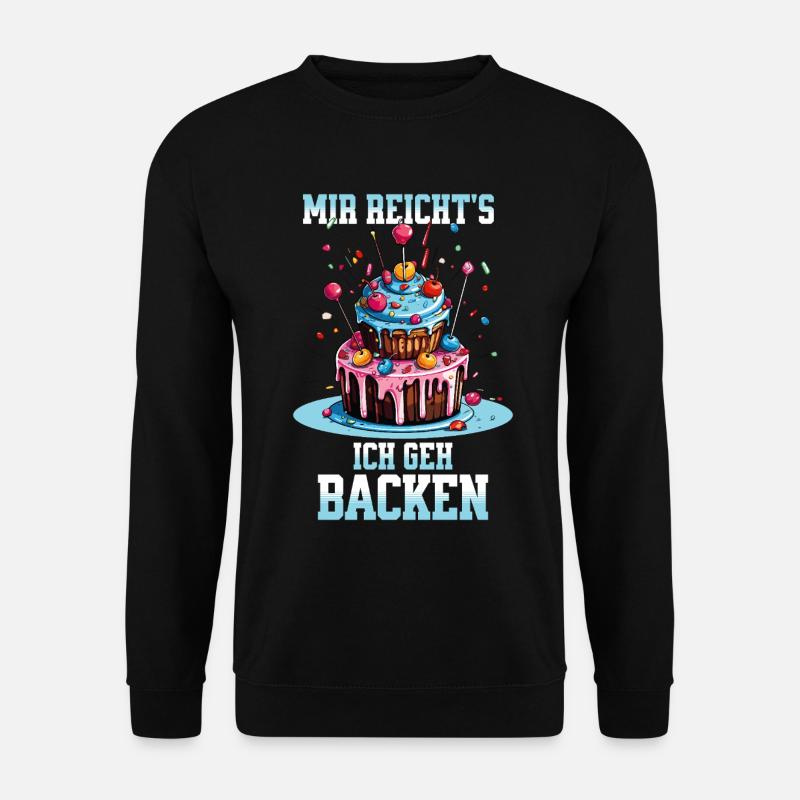 Backen Bäckerin Backkönigin Backfee Torte Kuchen - Unisex Pullover - Schwarz