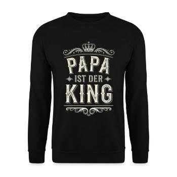 Dad Sayings Gift Funny Father King Crown - Unisex Sweatshirt - black - Front - Alina (178cm) & Michal (187cm)