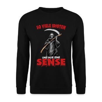 So many idiots and only one scythe - Unisex Sweatshirt - black - Front - Alina (178cm) & Michal (187cm)