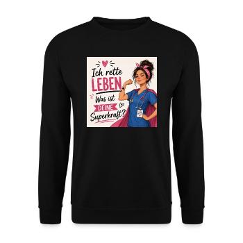 Ich rette Leben. Was ist deine Superkraft? - Unisex Pullover - Schwarz - Vorne - Alina (178cm) & Michal (187cm)