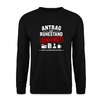 Antrag auf Ruhestand genehmigt - Unisex Pullover - Schwarz - Vorne - Alina (178cm) & Michal (187cm)