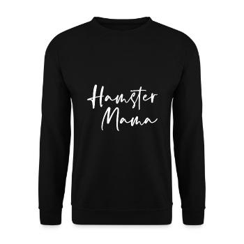 Hamster Mama Animal Lover Pet Owner Rodents Hamste - Unisex Pullover - Schwarz - Vorne - Alina (178cm) & Michal (187cm)