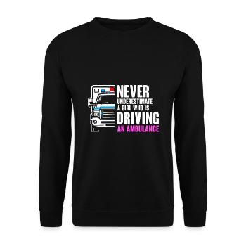 Ne sous-estimez jamais une fille qui conduit un ambul - Sweat-shirt Unisexe - noir - Devant - Alina (178cm) & Michal (187cm)