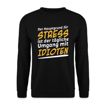 Stress - Umgang mit Idioten - Unisex Pullover - Schwarz - Vorne - Alina (178cm) & Michal (187cm)