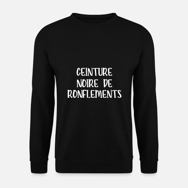ceinture noire de ronflements - Sweat-shirt Unisexe - noir