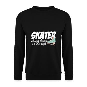 Skater Always Living On The Edge Figure Skater Ice - Unisex Pullover - Schwarz - Vorne - Alina (178cm) & Michal (187cm)