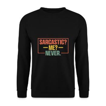 Sarkastisch Ich Niemals Sarkasmus Sarkastisch - Unisex Pullover - Schwarz - Vorne - Alina (178cm) & Michal (187cm)