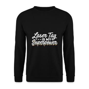 Lasertag Is My Superpower Lasertag Player Lasertag - Unisex Pullover - Schwarz - Vorne - Alina (178cm) & Michal (187cm)