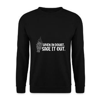 When In Doubt Sage It Out Meditating Meditation Re - Unisex Pullover - Schwarz - Vorne - Alina (178cm) & Michal (187cm)