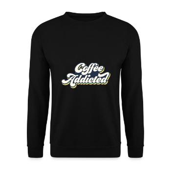 Coffee Addicted Graphic Tea Lover Drinking Tea Cup - Unisex Pullover - Schwarz - Vorne - Alina (178cm) & Michal (187cm)