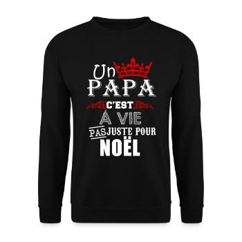 Un papa c'est pour la vie pas juste pour noël geek - Sweat-shirt Unisexe - noir - Devant - Alina (178cm) & Michal (187cm)