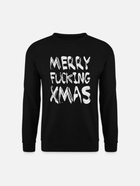 MERRY FUCKING XMAS - Unisex Sweatshirt - black