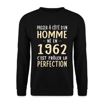 Anniversaire 60 ans - Né en 1962 Perfection - Sweat-shirt Unisexe - noir - Devant - Alina (178cm) & Michal (187cm)