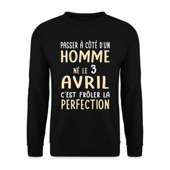 Anniversaire - Né le 3 Avril Frôler perfection - Sweat-shirt Unisexe - noir - Devant - Alina (178cm) & Michal (187cm)