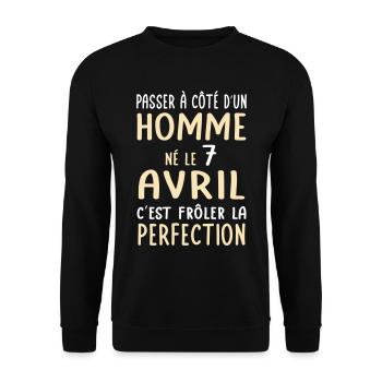 Anniversaire - Né le 7 Avril Frôler perfection - Sweat-shirt Unisexe - noir - Devant - Alina (178cm) & Michal (187cm)