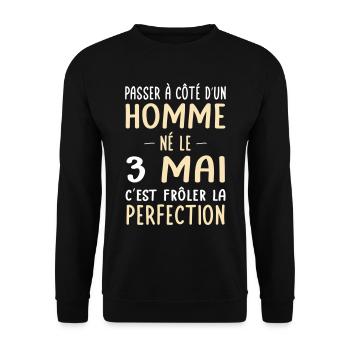 Anniversaire - Né le 3 Mai Frôler perfection - Sweat-shirt Unisexe - noir - Devant - Alina (178cm) & Michal (187cm)