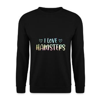 I Love Hamsters Graphic Hamster Owner Animal Owner - Unisex Pullover - Schwarz - Vorne - Alina (178cm) & Michal (187cm)