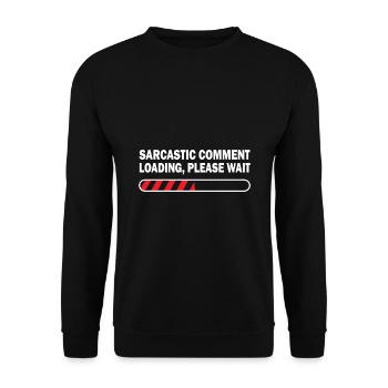 Sarcastic Comment Loading Please Wait Video Game P - Unisex Pullover - Schwarz - Vorne - Alina (178cm) & Michal (187cm)