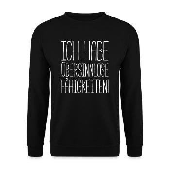 ÜBERSINNLOSE FÄHIGKEITEN - Lustiges Geschenk - Unisex Pullover - Schwarz - Vorne - Alina (178cm) & Michal (187cm)