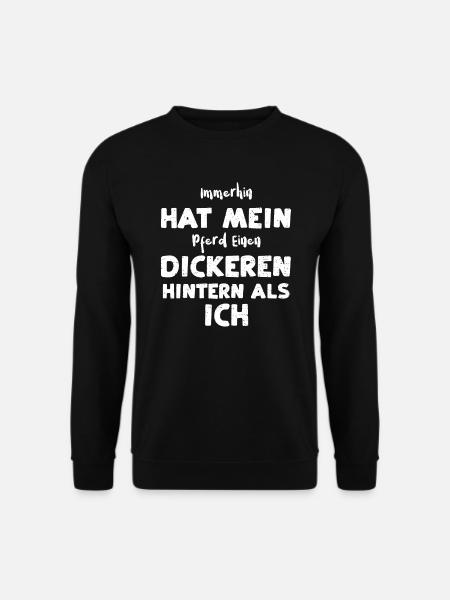 Immerhin Hat Mein Pferd Einen Di... - Unisex Pullover - Schwarz