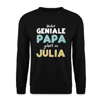 Dieser Geniale Papa Gehört Zu Julia - Unisex Pullover - Schwarz - Vorne - Alina (178cm) & Michal (187cm)