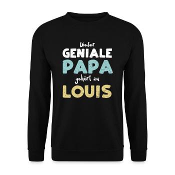 Dieser Geniale Papa Gehört Zu Louis - Unisex Pullover - Schwarz - Vorne - Alina (178cm) & Michal (187cm)