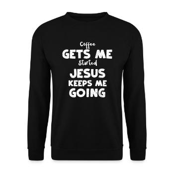 Coffee Gets Me Started Jesus Kee... - Unisex Sweatshirt - black - Front - Alina (178cm) & Michal (187cm)