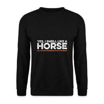 Yes I Smell Like A Horse Equestrian Horse Riding F - Unisex Pullover - Schwarz - Vorne - Alina (178cm) & Michal (187cm)