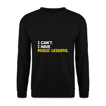 I Can't I Have Music Lessons Music Teacher Musicia - Unisex Sweatshirt - black - Front - Alina (178cm) & Michal (187cm)