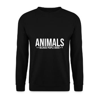 Animals Because People Suck Animal Lover Animal Ke - Unisex Pullover - Schwarz - Vorne - Alina (178cm) & Michal (187cm)