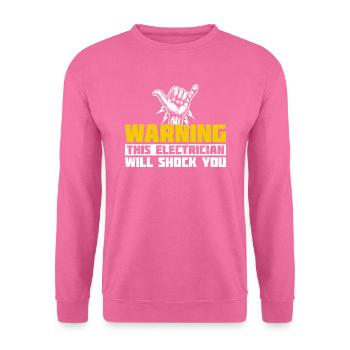 Warnung! Dieser Elektriker wird Sie schocken - Unisex Pullover - Pink - Vorne