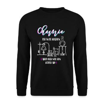Chemie Chemiker Geschenk Chemie Sprüche Chemie Shi - Unisex Pullover - Schwarz - Vorne - Alina (178cm) & Michal (187cm)