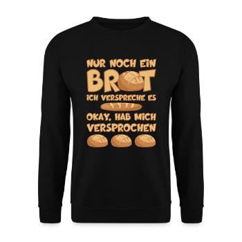 NUR NOCH EIN BROT BACKEN BÄCKER - Unisex Pullover - Schwarz - Vorne - Alina (178cm) & Michal (187cm)