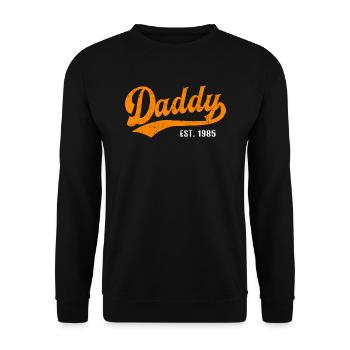 Daddy - Bester Dad Daddy Papa der Welt - est. 1985 - Unisex Pullover - Schwarz - Vorne - Alina (178cm) & Michal (187cm)