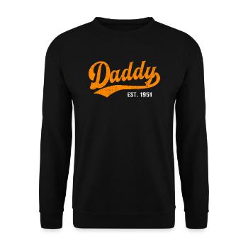 Daddy - Bester Dad Daddy Papa der Welt - est. 1951 - Unisex Pullover - Schwarz - Vorne - Alina (178cm) & Michal (187cm)