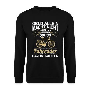 Fahrräder Fahrrad Geld Spruch Radfahrer Geschenk - Unisex Pullover - Schwarz - Vorne - Alina (178cm) & Michal (187cm)