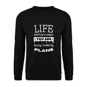 Life happens when you are busy making plans - Unisex Sweatshirt - black - Front - Alina (178cm) & Michal (187cm)