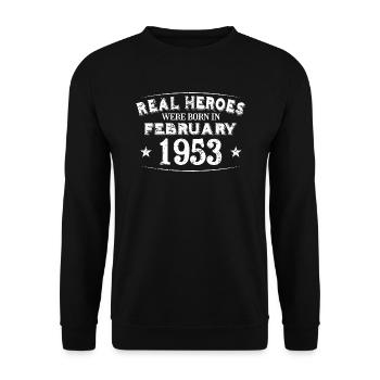 Real Heroes were born in February 1953 Birthday - Unisex Sweatshirt - black - Front - Alina (178cm) & Michal (187cm)