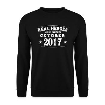 Real Heroes were born in October 2017 Birthday - Unisex Sweatshirt - black - Front - Alina (178cm) & Michal (187cm)