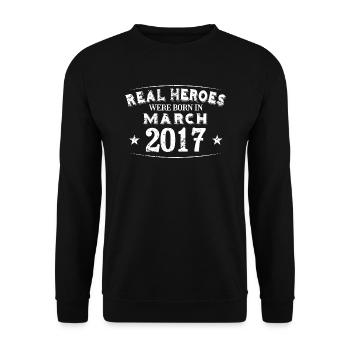 Real Heroes were born in March 2017 Birthday - Unisex Sweatshirt - black - Front - Alina (178cm) & Michal (187cm)