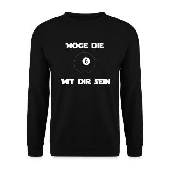 Möge die acht mit dir sein Billard Spruch - Unisex Pullover - Schwarz - Vorne - Alina (178cm) & Michal (187cm)