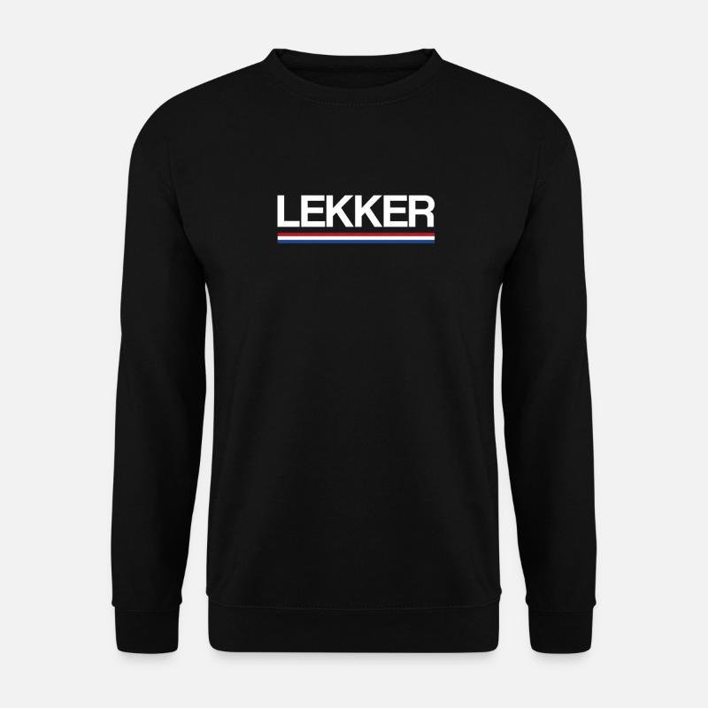Lekker Niederlande Flagge Niederländisch Holland - Unisex Pullover - Schwarz
