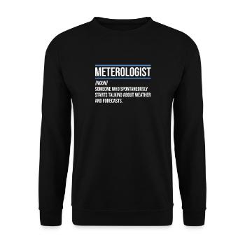 Meteorologist Definition Weather Meteorology - Unisex Sweatshirt - black - Front - Alina (178cm) & Michal (187cm)