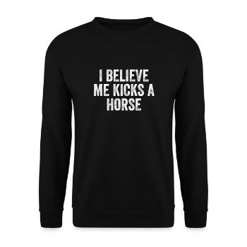 Je Crois Que Je Donne Des Coups De Pied À Un Cheval Denglish - Sweat-shirt Unisexe - noir - Devant - Alina (178cm) & Michal (187cm)