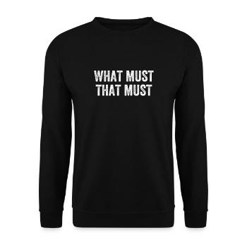 What Must That Must Denglish - Unisex Sweatshirt - black - Front - Alina (178cm) & Michal (187cm)