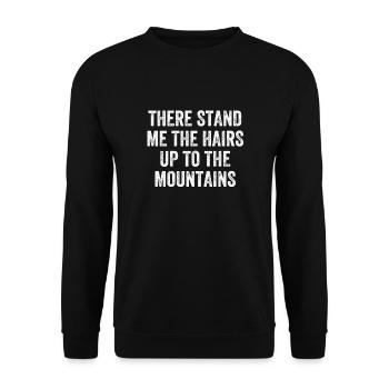 Stand Me The Hairs Up To The Mountains Denglisch - Unisex Pullover - Schwarz - Vorne - Alina (178cm) & Michal (187cm)
