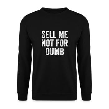 Vends-moi pas pour des idiots Denglish - Sweat-shirt Unisexe - noir - Devant - Alina (178cm) & Michal (187cm)
