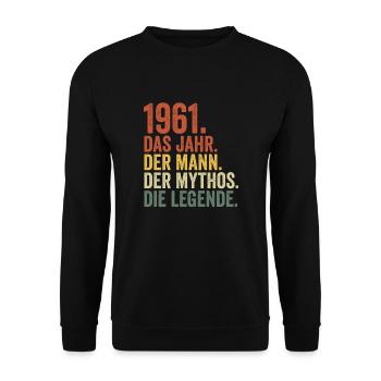 1961 Jahr Mann Mythos Legende Geburtstag - Unisex Pullover - Schwarz - Vorne - Alina (178cm) & Michal (187cm)