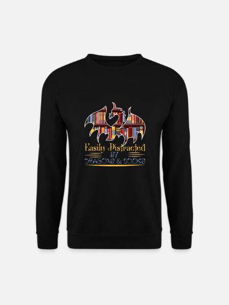 Easily Distracted By Dragons And Books aufregend - Unisex Pullover - Schwarz